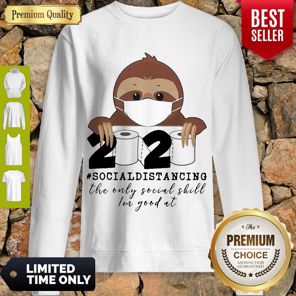 Awesome Sloth Wear Mask 2020 Social Distancing The Only Social Skill Im Good At Toilet Paper COVID19 Shirt - Image 4