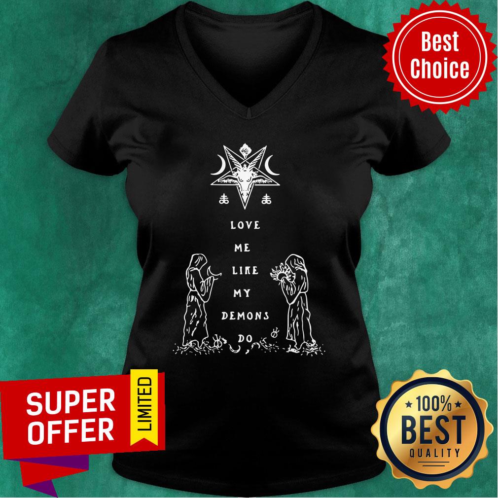 Love Me Like My Demons Do Shirt - Image 2