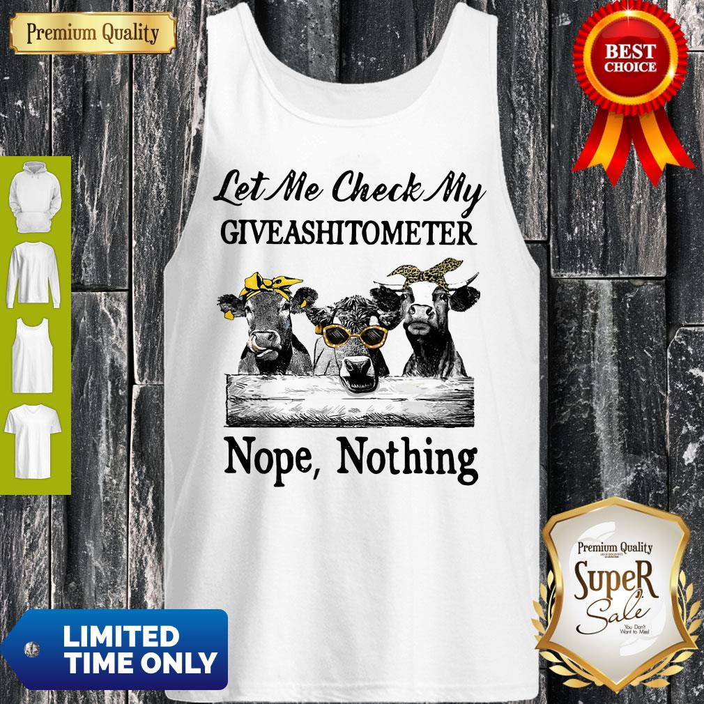 Cow Let Me Vheck My Giveashitometer Nope Nothing Shirt - Image 2