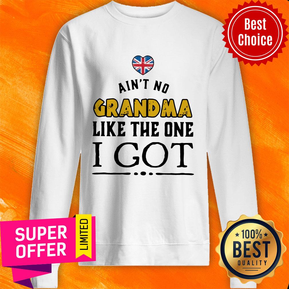 Funny Ain't No Grandma Like The One I Got Shirt - Image 2