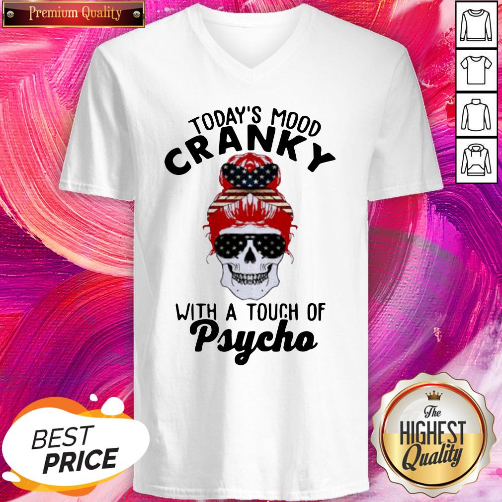Good Skull Today's Mood Cranky With A Touch Of Psycho Shirt - Image 2