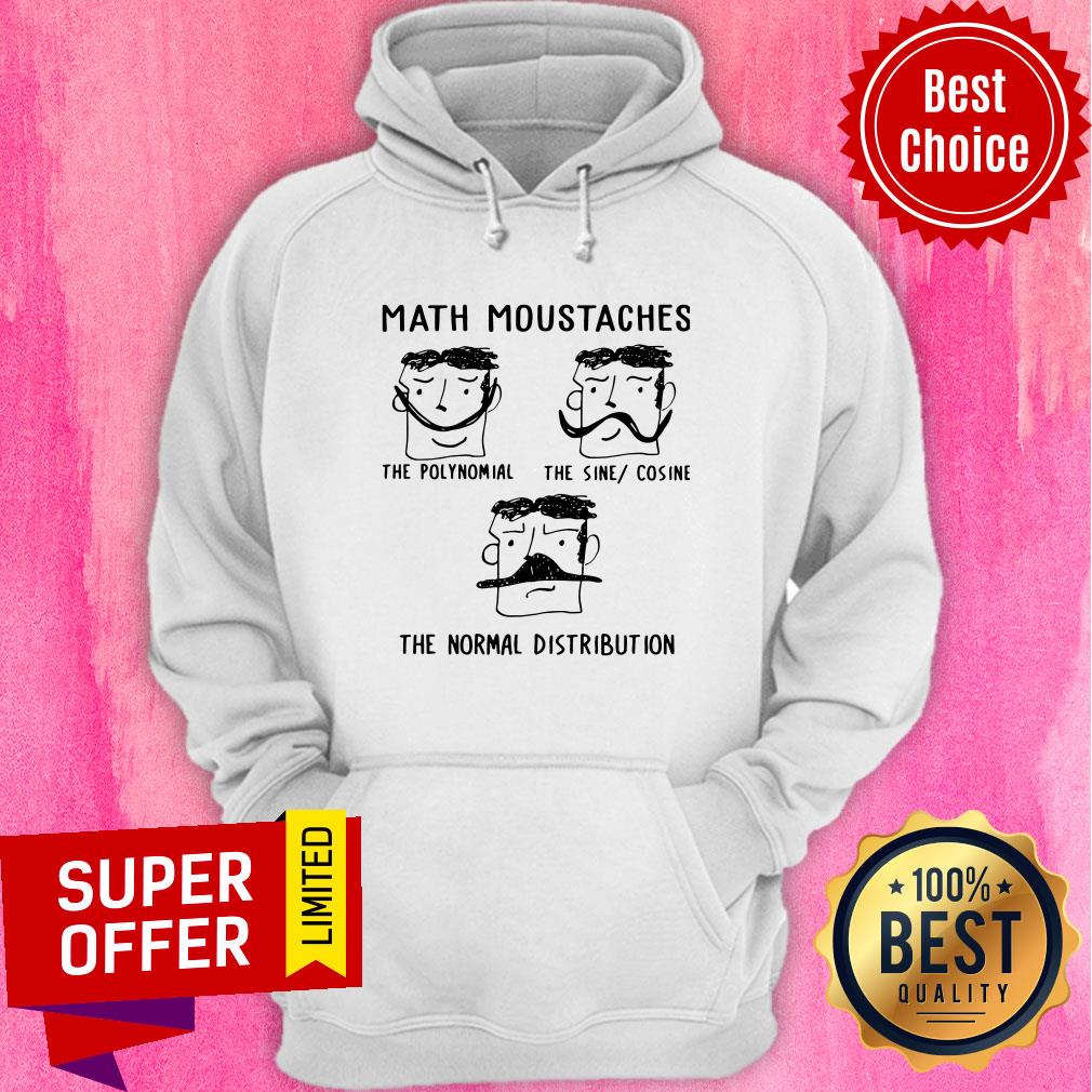 Math Moustaches The Polynomial The Sine Cosine The Normal Distribution Shirt - Image 2