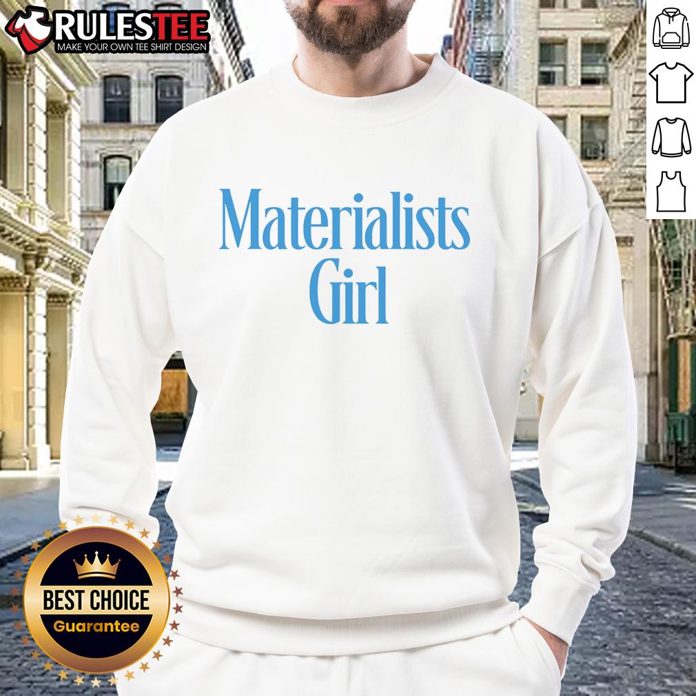 Nice Materialists Girl T-Shirt - Image 5