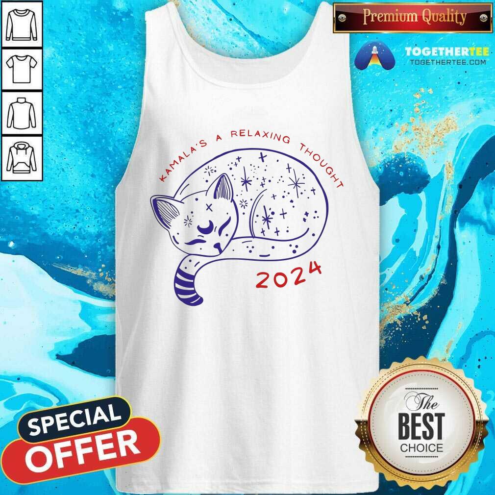 Original Kamala's A Relaxing Thought 2024 T-Shirt - Image 5