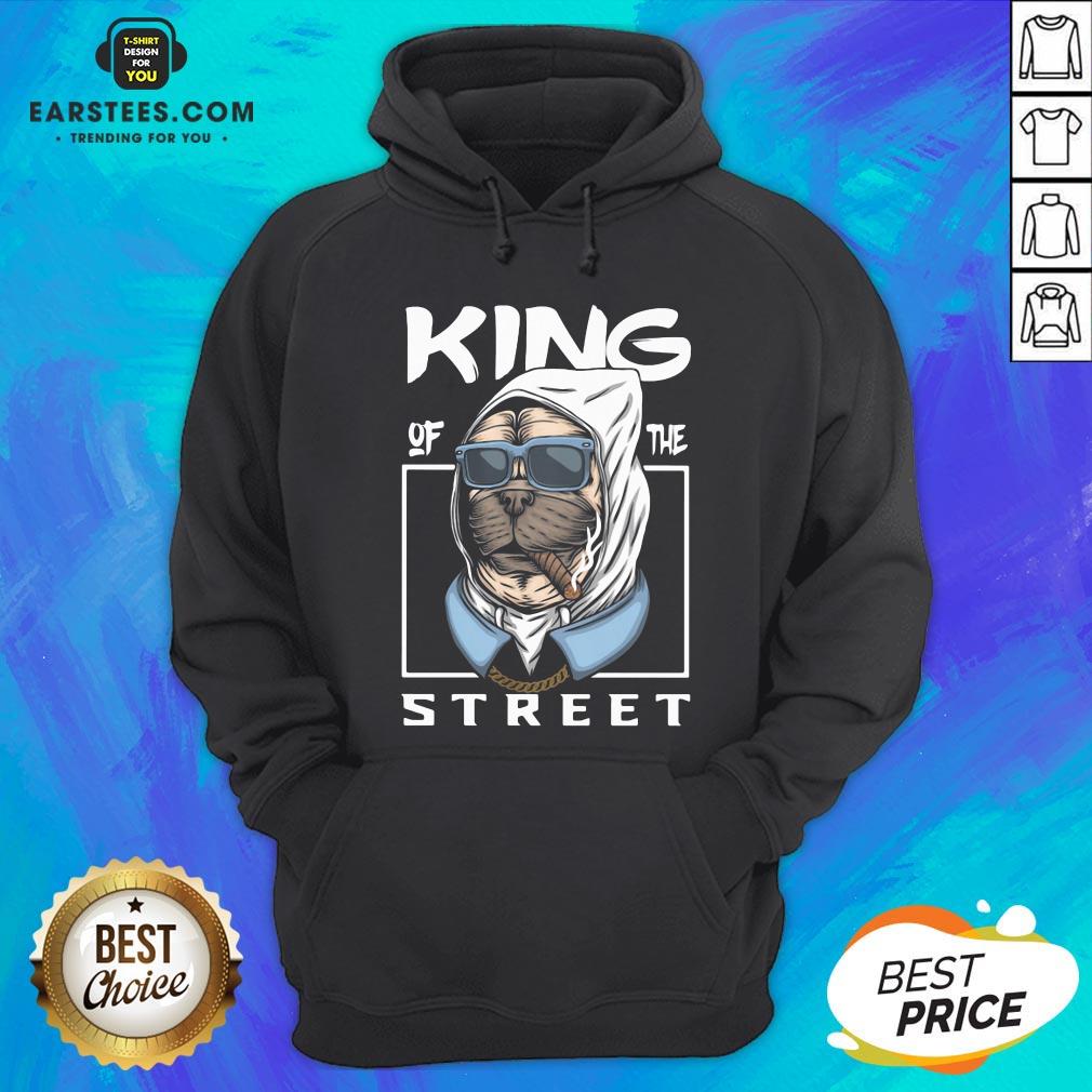 Funny King Of The Street Dog Shirt - Image 2