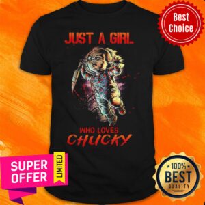 Official Just A Girl Who Loves Chucky Halloween Shirt