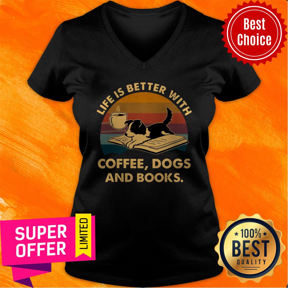 Premium Life Is Better With Coffee Dogs And Books Vintage Shirt - Image 3