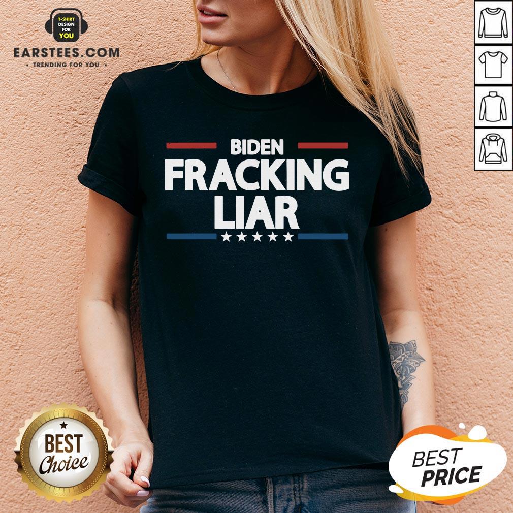 Original Biden Fracking Liar Stars Presidential Election Shirt - Image 3