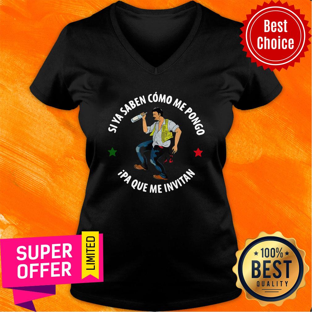 Si Ya Saben Como Me Pongo Ipa Que Me Invitan Shirt - Image 3