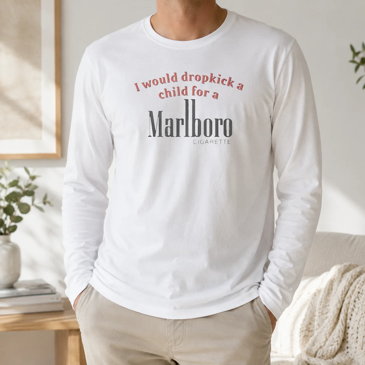 Original I Would Dropkick A Child For A Marlboro Cigarette Shirt - Image 5