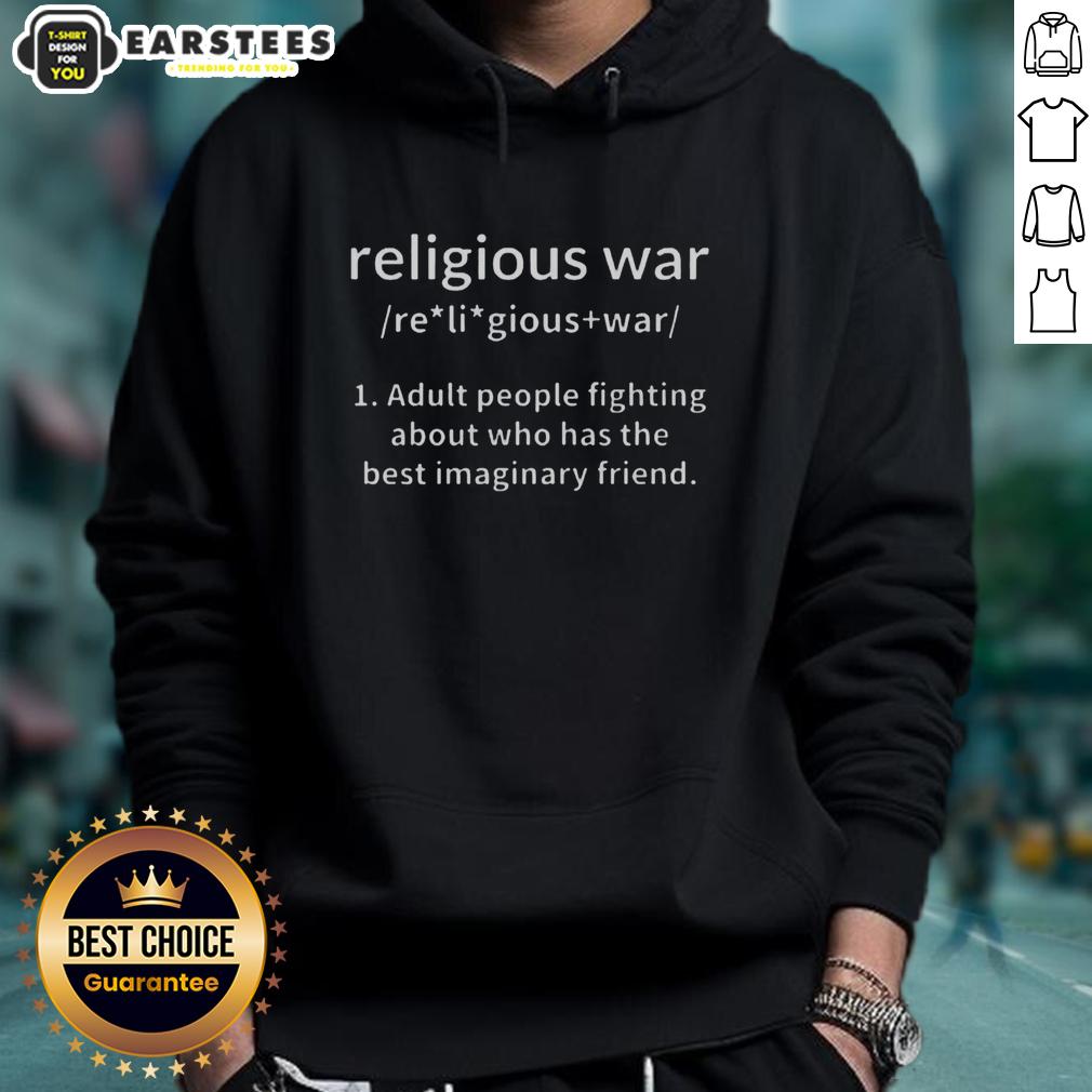 Good Religious War Definition Imaginary Friend T-Shirt - Image 2