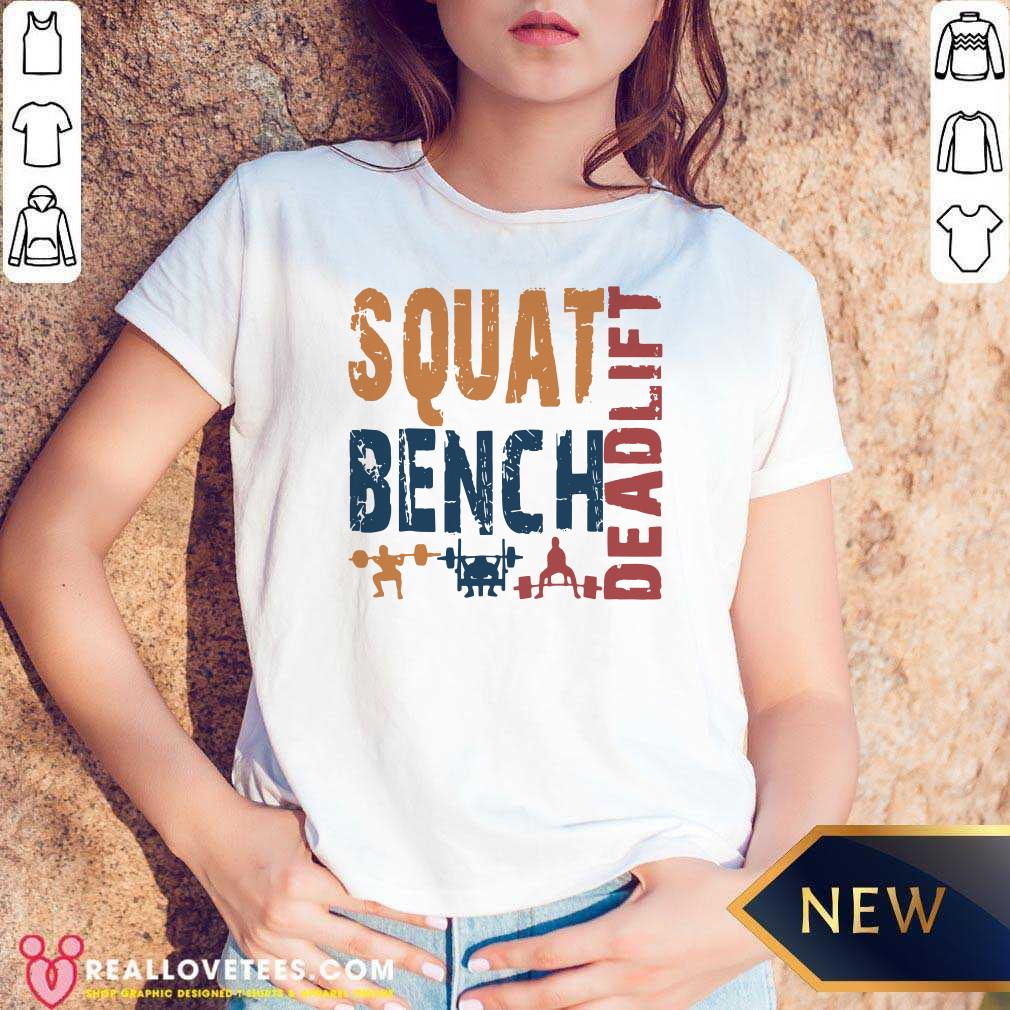 Funny Squat Bench Deadlift 2021 Shirt - Image 5