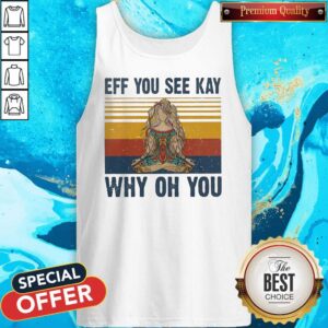 Alternative view of Yoga Eff You See Kay Why Oh You Vintage Tattooed Womens Shirt