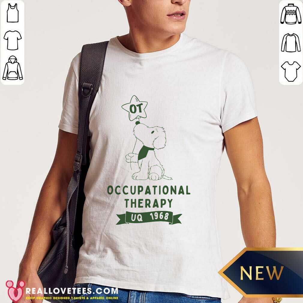 Occupational Therapy Dog UQ 1968 T-shirt