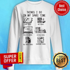 Alternative view of Official Things I Do In My Spare Time Read Books Buy Books Shirt