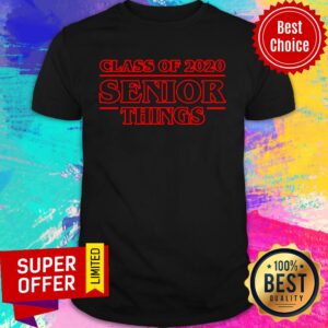 Class Of 2021 Senior Things Shirt