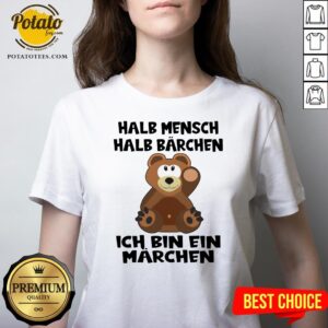 Alternative view of Top Halb Mensch Halb Bärchen Bin Ein Märchen Shirt