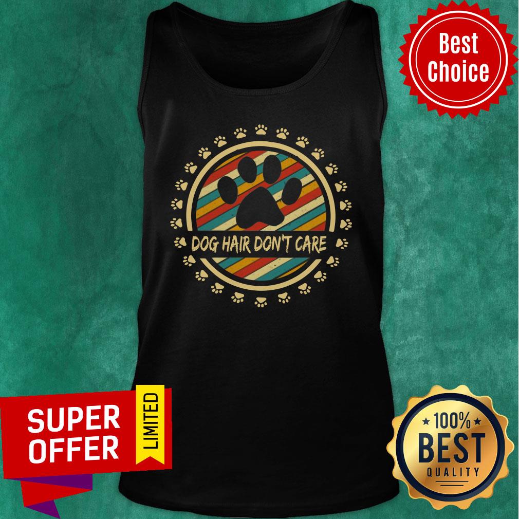Dog Hair Don't Care Paw Dog Shirt - Image 3