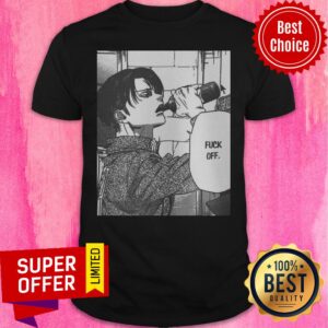 Official Levi Ackerman Quote Fuck Off Shirt