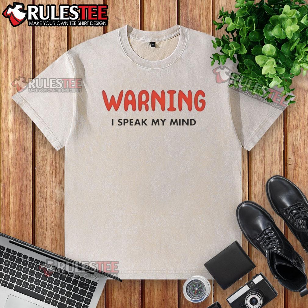Funny Vegas Matt Warning I Speak My Mind T-Shirt - Image 6