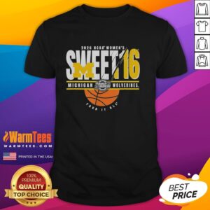 Good Michigan Wolverines NCAA Women's Sweet 16 2026 Men's March Madness Four It All T-Shirt