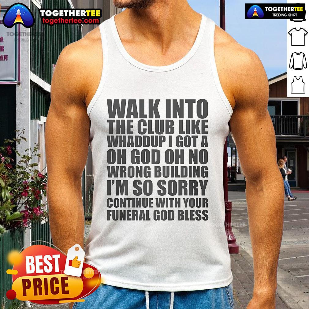 Official Walk Into The Club Like Whaddup T-Shirt - Image 4