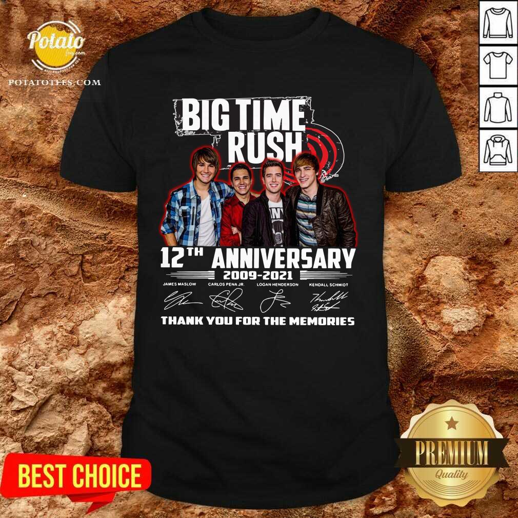 Pretty Big Time Rush 12th Anniversary 2009 2021 Thank You For The Memories Signatures Shirt