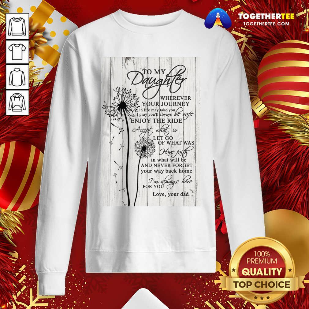 Good To My Daughter Wherever Your Journey In Life Canvas Shirt - Image 4