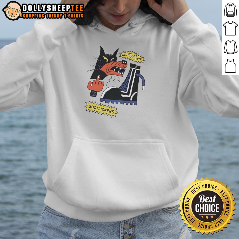 Original Wolf Middle Finger All My Dogs Hate Bootlickers T-Shirt - Image 2