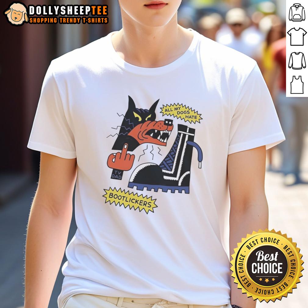 Original Wolf Middle Finger All My Dogs Hate Bootlickers T-Shirt