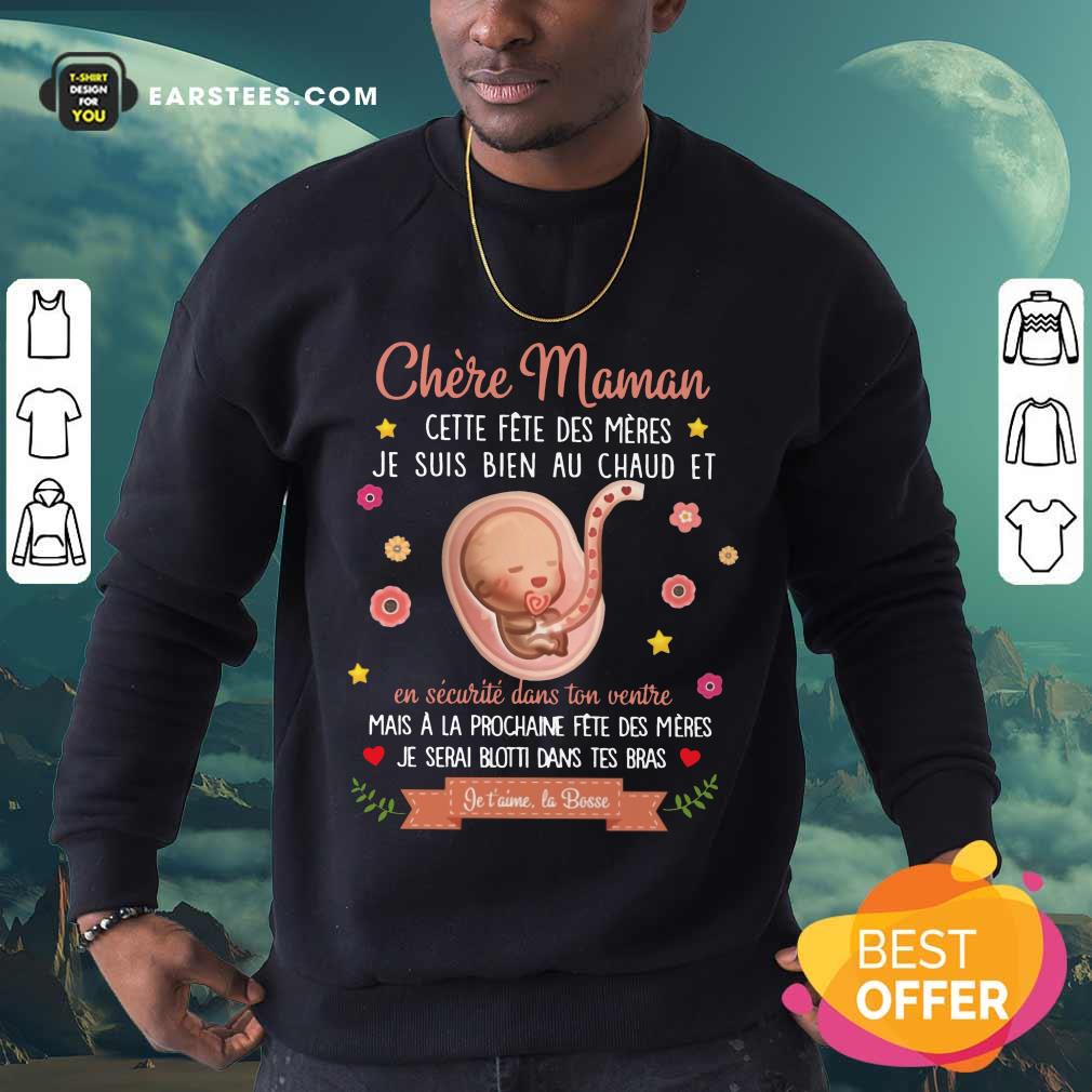 Nice Chere Maman Cette Fete Des Meres Shirt - Image 3