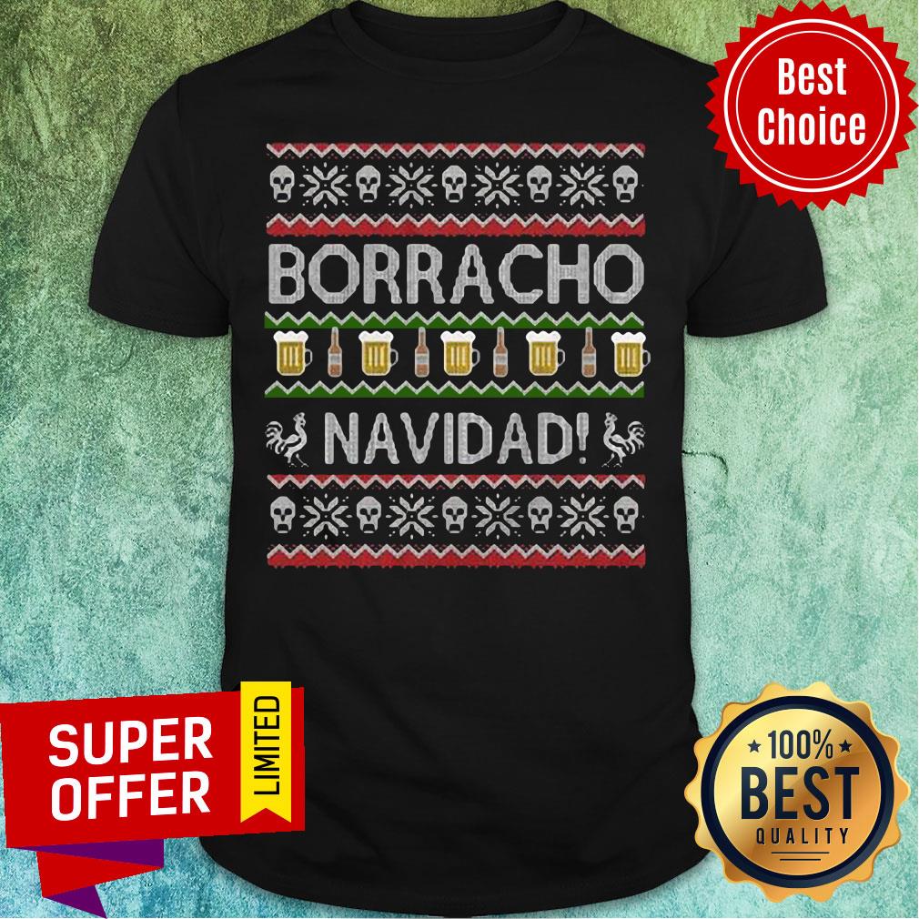 Awesome Borracho Navidad Ugly Christmas Shirt