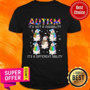 Snowman Autism It'S Not A Disability It's A Different Ability Shirt