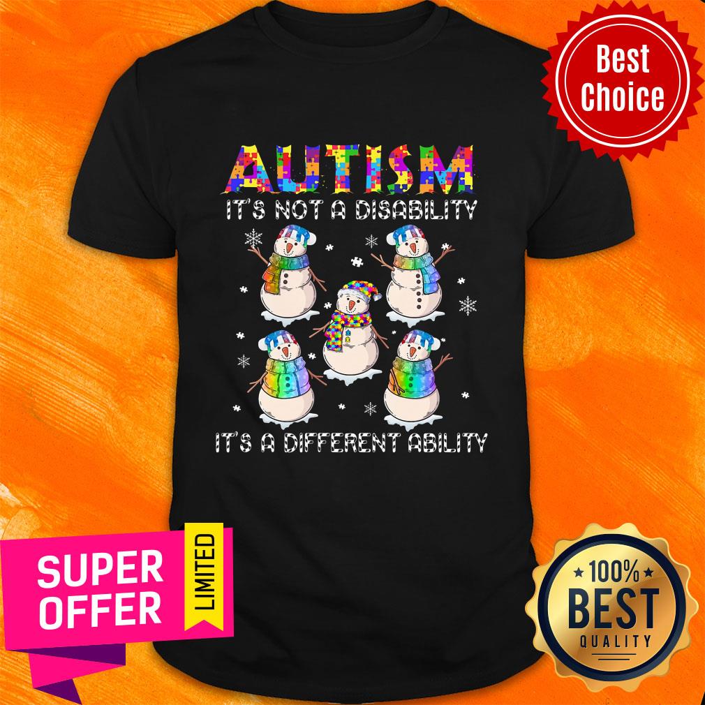 Snowman Autism It'S Not A Disability It's A Different Ability Shirt