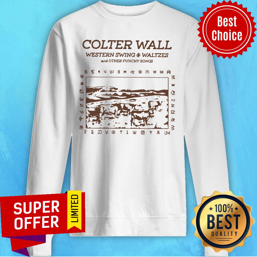 Top Colter Wall Western Swing And Waltzes And Other Punchy Songs Shirt - Image 5