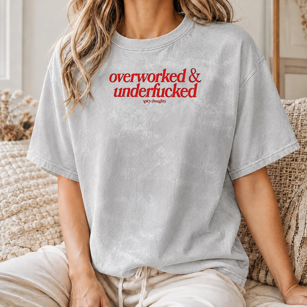 Premium Overworked And Underfcked Spicy Thoughts Text Print Funny Sarcastic Quote Shirt - Image 8