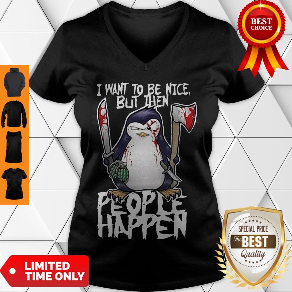 Hot Psycho Penguin I Want To Be Nice Shirt - Image 5