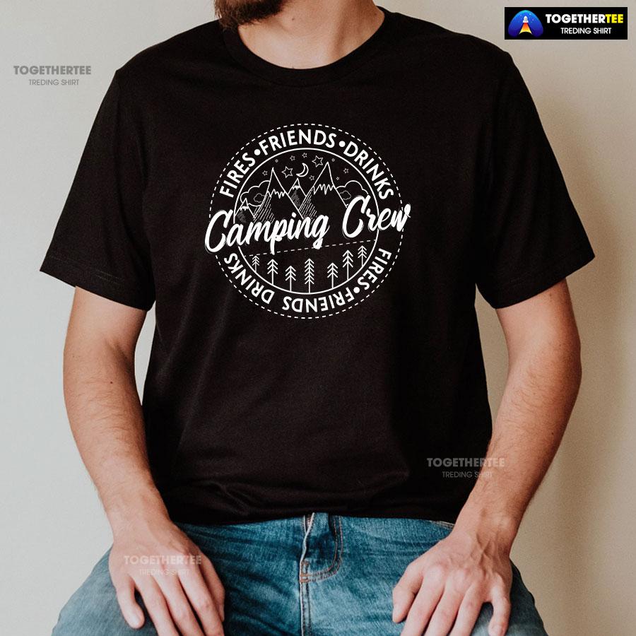 Camping Crew Fires Friends Drinks T-Shirt - Image 2