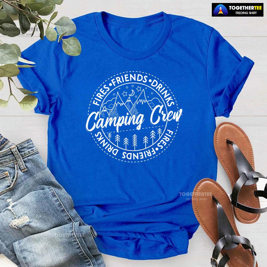 Camping Crew Fires Friends Drinks T-Shirt - Image 6