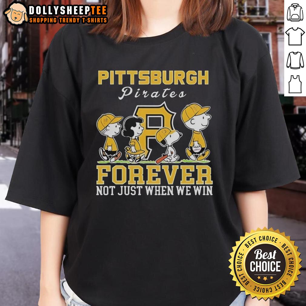Premium Snoopy And Charlie Brown Pittsburgh Pirates Baseball Forever Not Just When We Win T-Shirt - Image 3