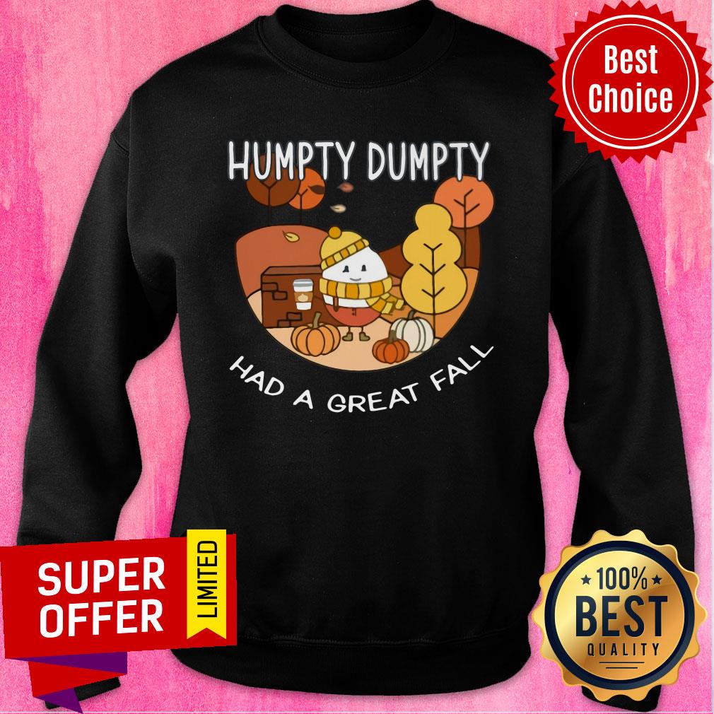 Humpty Dumpty Had A Great Fall Shirt - Image 5