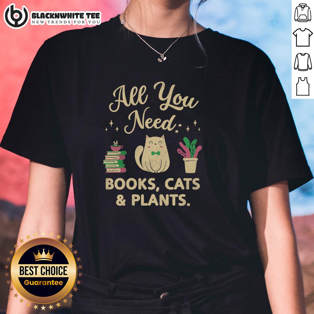 Good All You Need Books Cats Plants T-Shirt - Image 3
