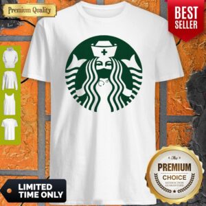 Official Starbuck Coffee Nurse Shirt