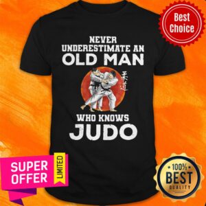 Official Never Underestimate An Old Man Who Knows Judo Shirt