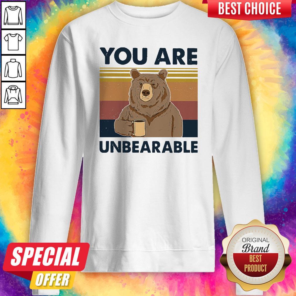 Top Bear Drinking Coffee You Are Unbearable Vintage Shirt - Image 5