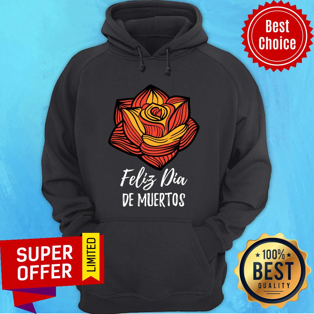 Feliz Dia De Muertos Flower Day Dead Shirt - Image 2