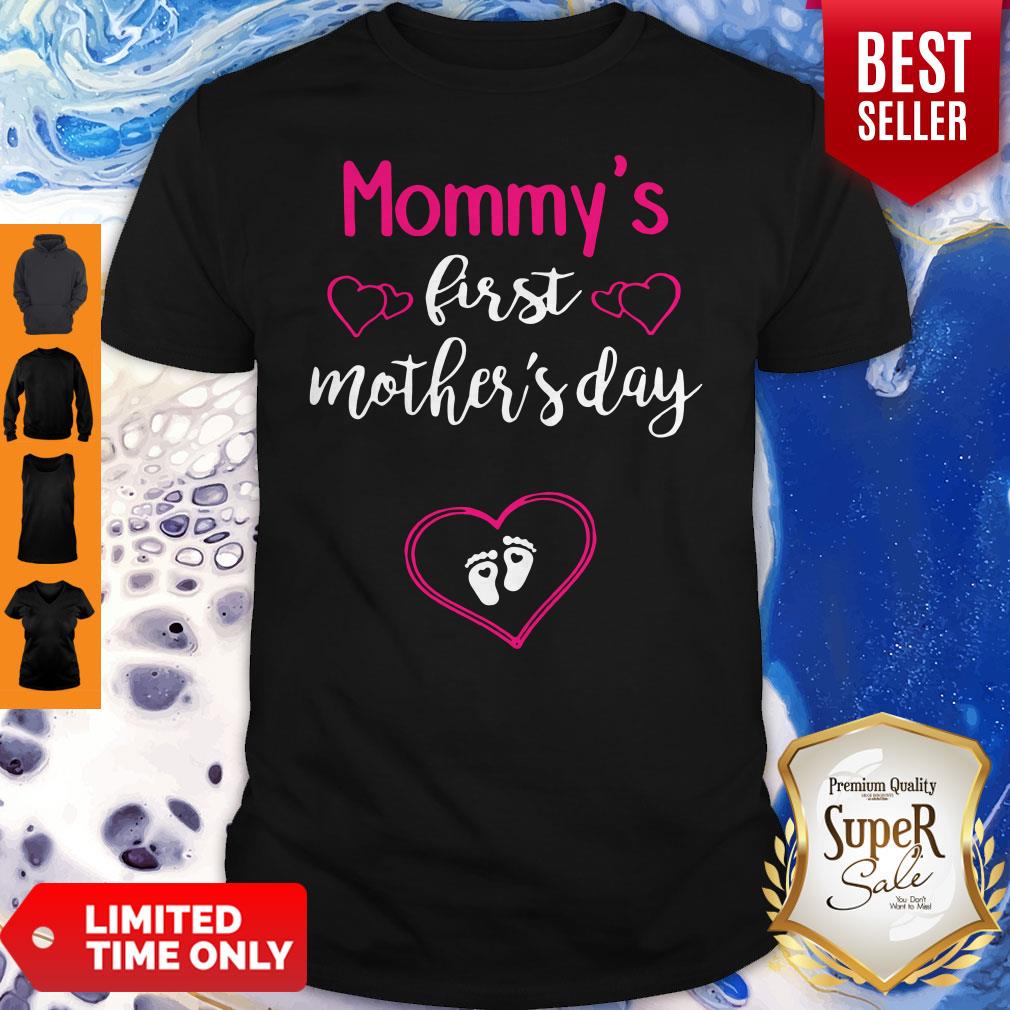 Nice Mothers Day Gifts Mommy’s First Shirt