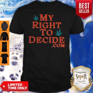Official My Right To Decide Com Shirt