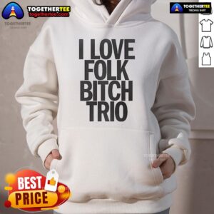 Alternative view of Good I Love Folk Bitch Trio T-Shirt
