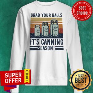 Alternative view of Official Grab Your Balls It’s Canning Season Shirt